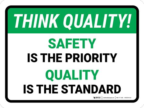 quality safety   priority quality   standard landscape wall sign