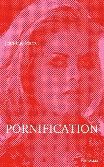 Pornification Editions Intervalles