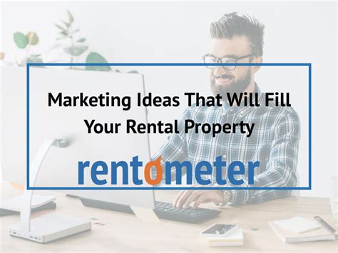 marketing ideas   fill  rental property