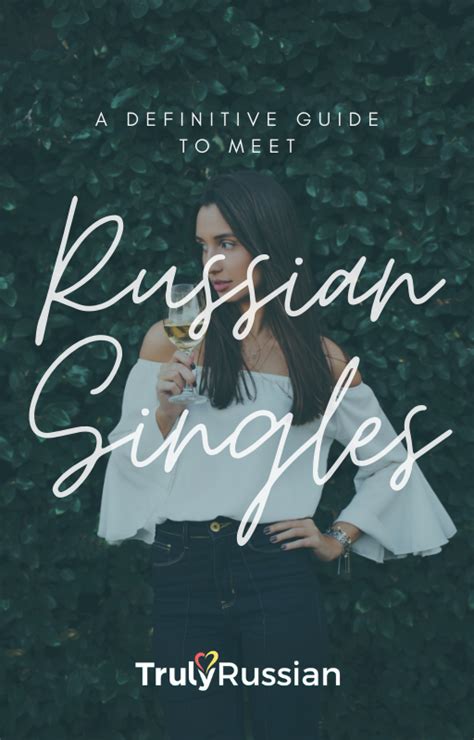 Meeting Russian Singles Ebook The Trulyrussian Blog