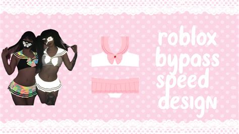 roblox bypass speed design mini skirt  panties youtube