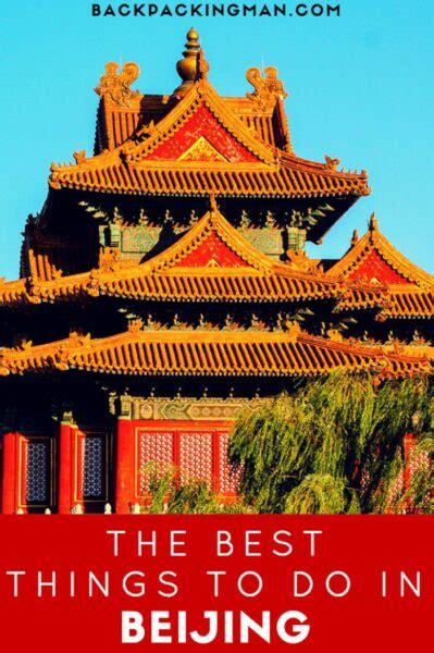 Best Things To Do In Beijing China Backpackingman