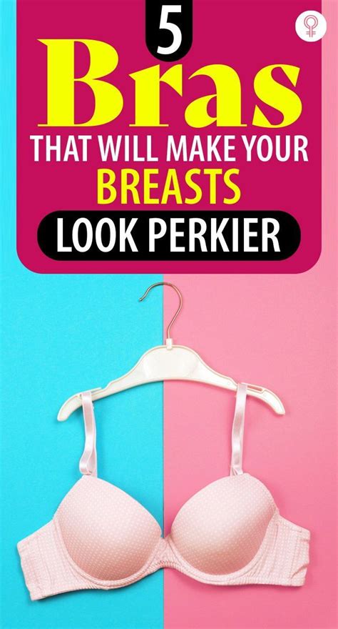 5 bras that will make your breasts look perkier bra silicone bra