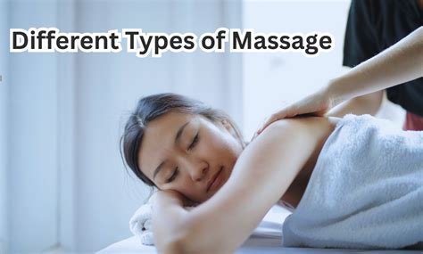 different types of massage and their benefits