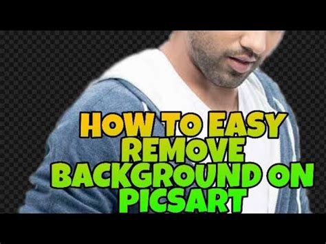 remove background  picsart application youtube