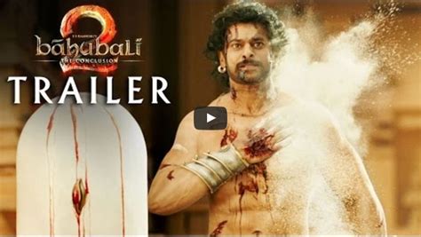 Baahubali 2 Trailer Official The Conclusion Part Answers Why Kattappa