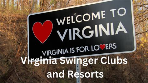 2023 Virginia Swinger Clubs And Resorts Is Va For Sexy Swingers