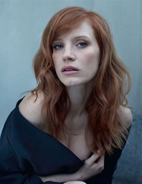Jessica Chastain Interview If I Get A Role It S Because I Fought For