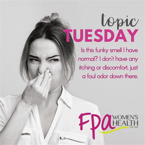 Topic Tuesday Funky Smell Down There Fpa Women S Health Women S Health