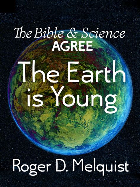 rogers book    amazon  bible science agree  earth  young david