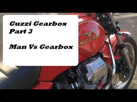 moto guzzi gearbox shenanigans part  youtube