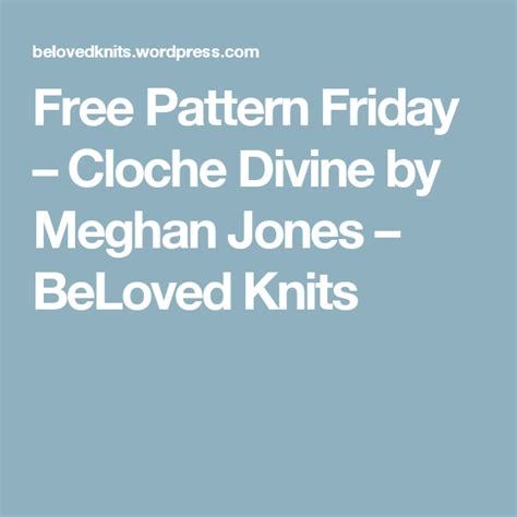 Free Pattern Friday Cloche Divine By Meghan Jones Free Pattern