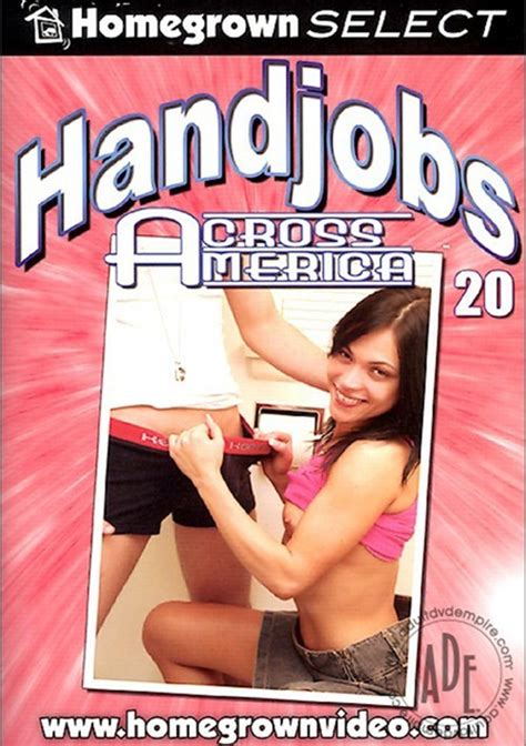 handjobs across america 20 2007 adult dvd empire