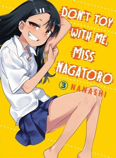 don t toy with me miss nagatoro volume 3 by nanashi 2020 trade