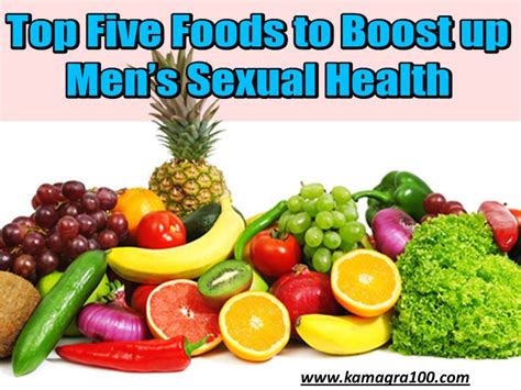 Top Five Foods To Boost Up Men’s Sexual Health