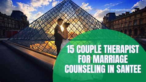 15 Couple Therapist For Marriage Counseling In Santee