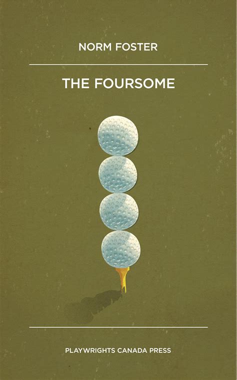 the foursome playwrights canada press