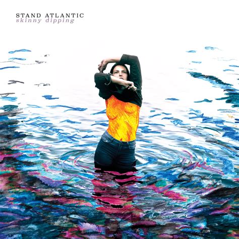 ‎skinny dipping album by stand atlantic apple music