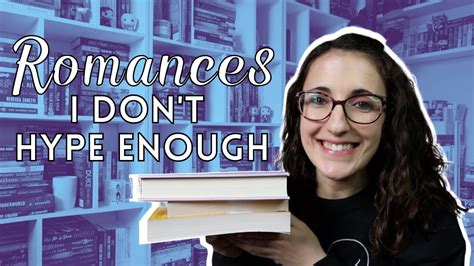 romances you need to read that i don t talk about enough romance book