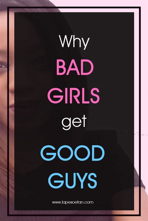 Why Bad Girls Get Good Guys Lape Soetan