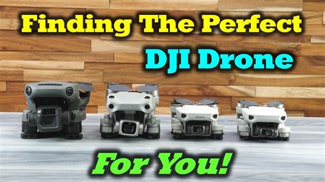 finding  perfect dji drone   youtube