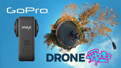 gopro max   drone youtube