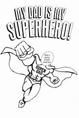 Dad Coloring Pages Superhero Super Father Fathers Printable Superdad Color Thisisyourbestyear Getcolorings Honoring Personal Own Getdrawings sketch template