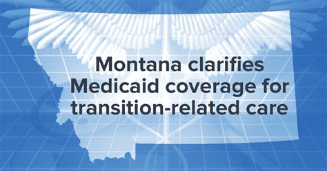 Montana Clarifies Medicaid Coverage For Transition Related Care