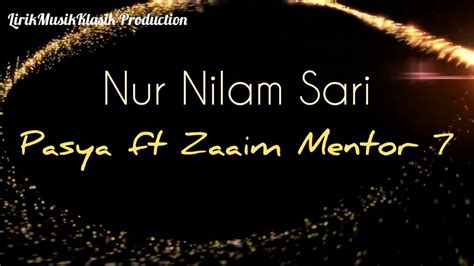 nur nilam sari pasya ft zaaim mentor 7 lirik cover youtube