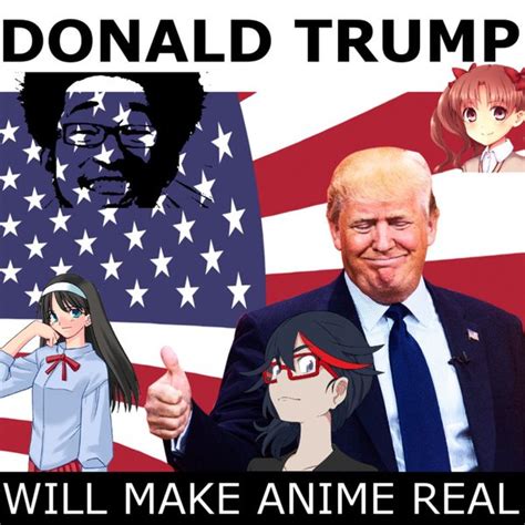 trump  anime real tsukes thoughts