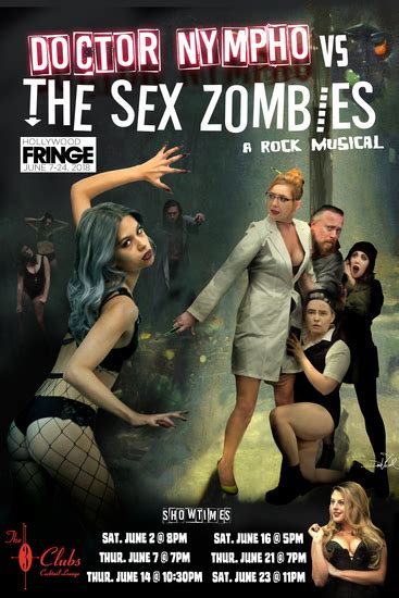 the hollywood fringe festival doctor nympho vs the sex zombies