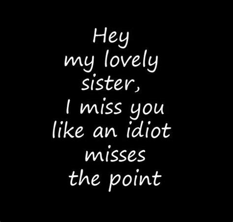 2b2997a3f113c8f048e4394b679f0304  552×527 Pixels Sister Quotes Funny