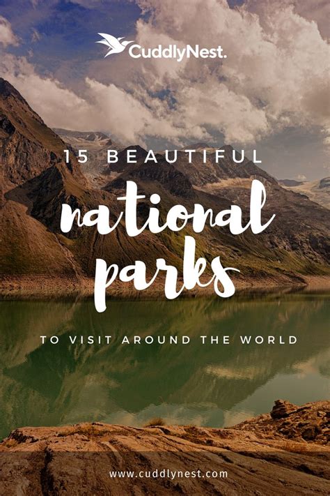 national parks   world cuddlynest travel blog
