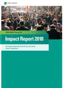 abn amro heeft primeur met impact report op basis nieuwe richtlijn om maatschappelijke winst en
