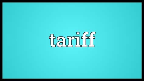 tariff meaning youtube