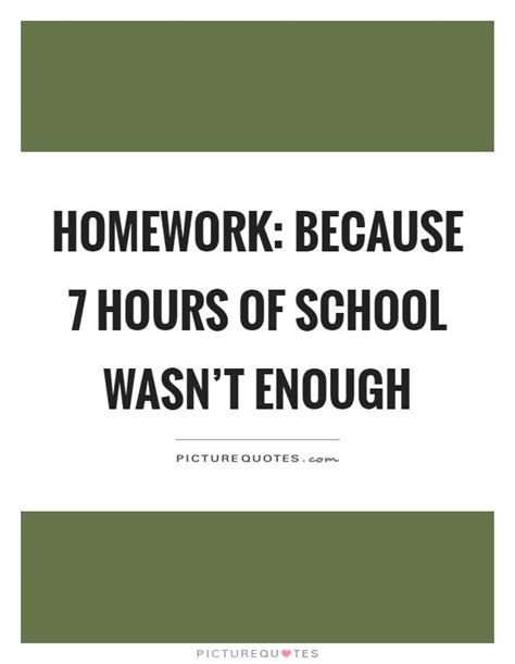 homework quotes homework sayings homework picture quotes page