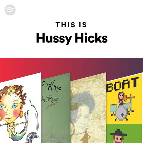 This Is Hussy Hicks Spotify Playlist