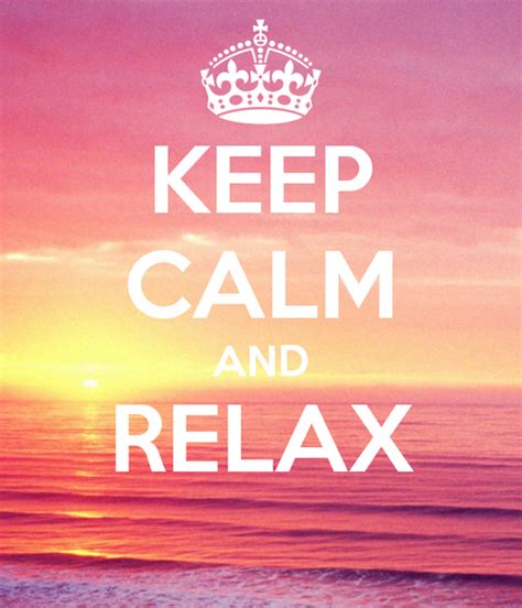 keep calm and relax keep calm and carry on image generator brought to you by the ministry of