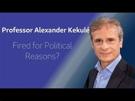 virologist alexander kekule fired  university
