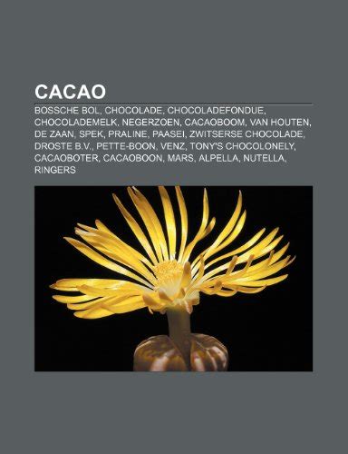 cacao bossche bol chocolade chocoladefondue chocolademelk negerzoen cacaoboom van houten