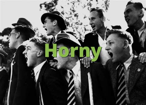 Horny What Does Horny Mean