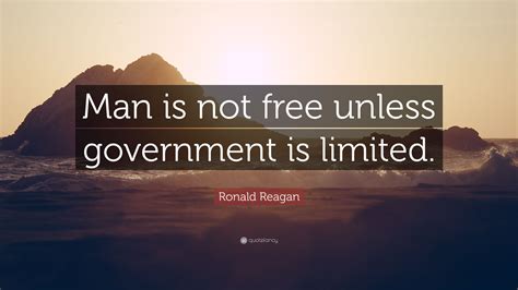 ronald reagan quote man     government  limited