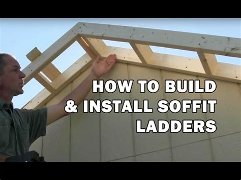build  shed   build roof rake ladders
