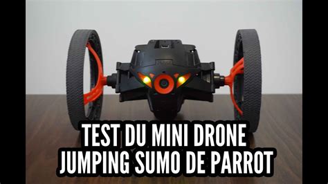 test du mini drone jumping sumo de parrot youtube
