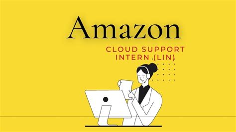 amazon internship  hiring  cloud support intern position  btech
