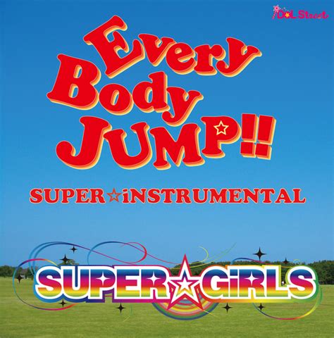 Everybody Jump Super☆instrumental Album By Super☆girls Spotify