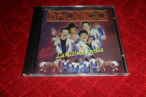 Bronco La Ultima Huella 1997 Fonovisa Cd Usa Meses Sin Intereses