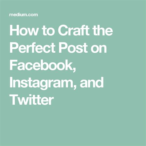 craft  perfect post  facebook instagram  twitter