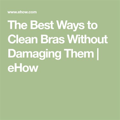 ways  clean bras  damaging  ehowcom cleaning