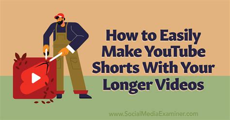 easily  youtube shorts   longer  social